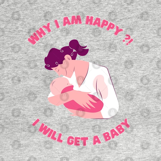 t shirt I will get a baby Soon i am happy by ✪Your New Fashion✪